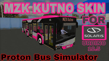 MZK Kutno skin for Solaris Urbino 10.5 in Proton Bus Simulator