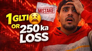 Roz mehnat, phir bhi $250 ka LOSS 😔 | Real Trading Vlog