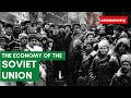 The Soviet Economy, Explained