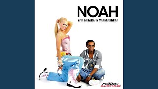 Noah (Stephan F Remix)