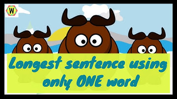 🐮 Can you understand the longest English sentence using only ONE word?