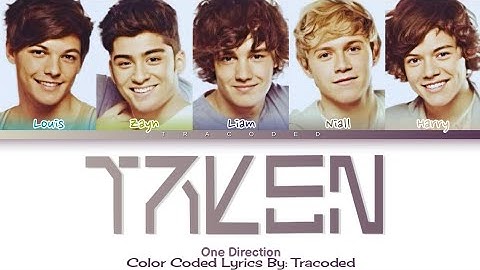 One Direction | Taken (Color Coded Lyrics By: Tracoded)