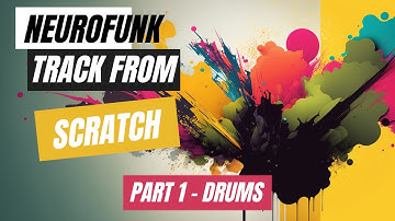 Neurofunk DnB Track From Scratch PT1 - Drums with Emergent Drums & Slap