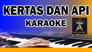 KERTAS DAN API  -  KARAOKE
