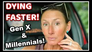 ⚠️ Gen X & Millennials Dying Faster than Parents!