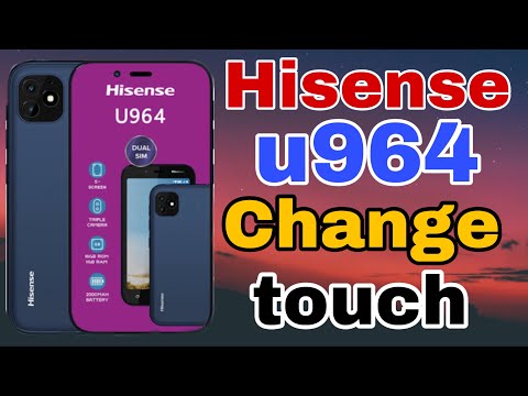 Hisense U964 Change Only Touch Smartphone Automobile Tech Repair 