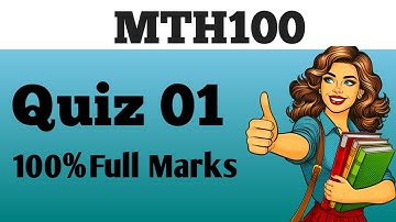 MTH 100 Quiz 1 2025 || Virtual University || MTH100 Quiz 1 2025