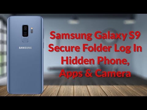 Samsung Galaxy S9 Secure Folder Log In Hidden Phone, Apps & Camera - YouTube Tech Guy