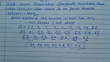 Write seven  consecutive composite number less than 100
