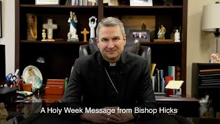 Bishop Hicks Palm Sunday Message