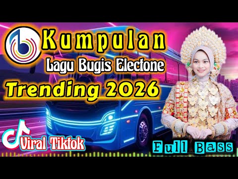 Cover 🔥KUMPULAN LAGU BUGIS ELECTONE TRENDING 2026 VIRAL TIKTOK 