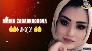 AMINA ZABARKHONOVA .🤲MUNOJOT🤲