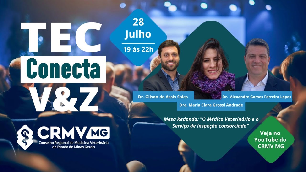 Tec Conecta V&Z - Mesa Redonda: "O Médico Veterinário é o Serviço de Inspeção consorciado"