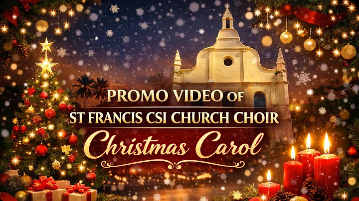 PROMO VIDEO | CHRISTMAS CAROL SERVICE 2025 | ST FRANCIS C.S.I CHURCH CHOIR | FORTKOCHI