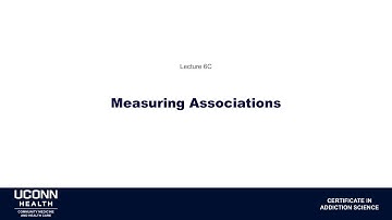 Epidemiology Lecture 6C - Measuring Associations
