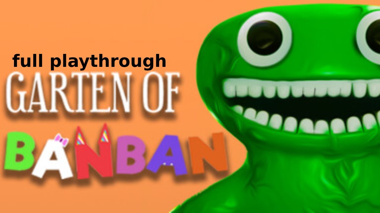 Garten Of Banban full Playthrough YouTube