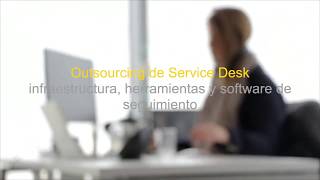 Servicios Administrados TI | Mesas servicio | Mesas de Ayuda