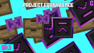 Project Equivalence Creative EP1 - A Fresh Start | Expert Modded Minecraft