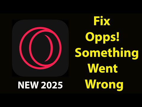 Fix Opera GX App Oops Something Went Wrong Error | Fix Opera GX went wrong error