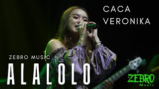 Download Lagu CACA VERONIKA   ALALOLO  ZEBRO MUSIC MP3