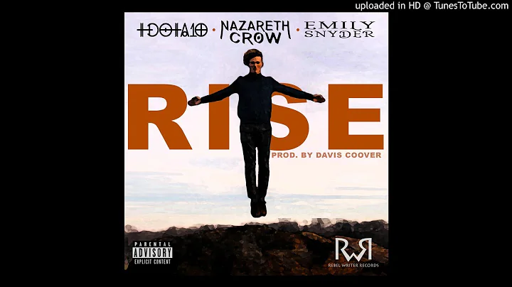 TdotA10: Rise (feat. Nazareth Crow & Emily Snyder)