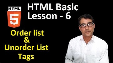 HTML Basic Lesson - 6 | Order list in html | Unorder list in HTML | html tag for Order and Unorder