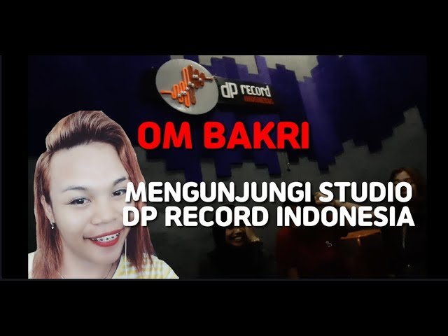 Om Bakri Berkunjung Di Studio Dp Record Indonesia class=