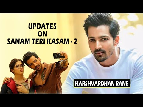 Harshvardhan Rane Reaction On Sanam Teri Kasam 2 And Much More