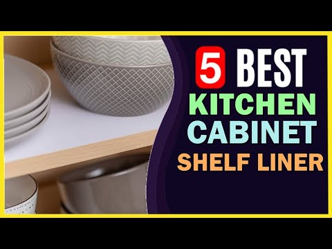 🔥 Best Shelf Liner for Kitchen Cabinets in 2022 ☑️ UPDATED LIST ☑️