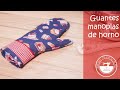 Guantes o manoplas de horno (patrón gratis)