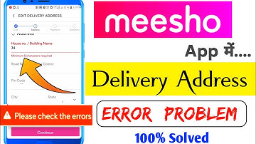 Meesho App Delivery Address Error Problem | How To Fix Meesho Delivery Address Error Problem