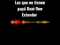 Las que no tienen papá Dani flow - DJ gabo