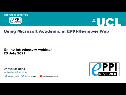 Using Microsoft Academic in EPPI Reviewer Web - Webinar - 23 July 2021