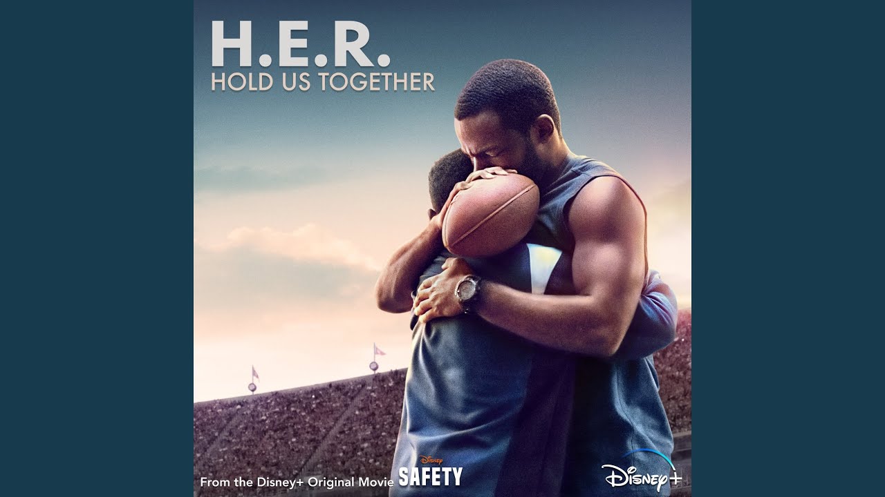 Hold Us Together (From the Disney+ Original Motion Picture 