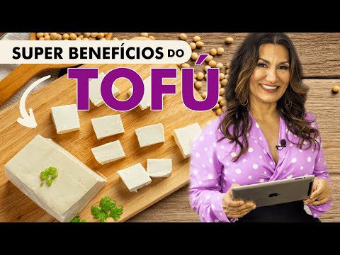 Vídeo: Benefícios Para A Saúde Do Queijo Tofu
