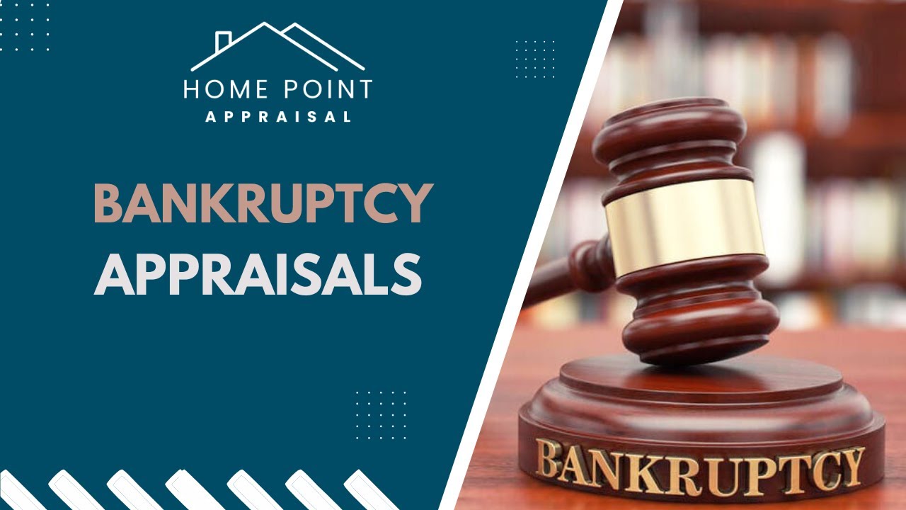 Bankruptcy Appraisal in Los Angeles – Understanding Property Valuation During Bankruptcy