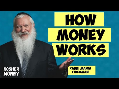 The Secret to Becoming TRULY Rich (with Rabbi Manis Friedman)| KOSHER MONEY Episode 20