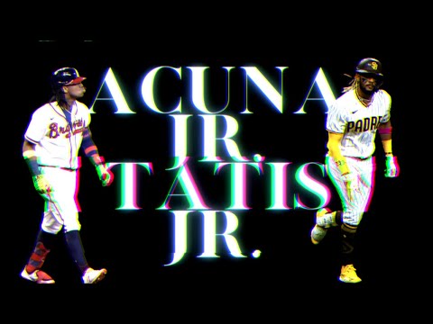 Ronald Acuña Jr. x Fernando Tatis Jr. ~ 2021 Hype Mix