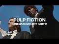 Pulp Fiction | Cinematography Breakdowns | PART 2