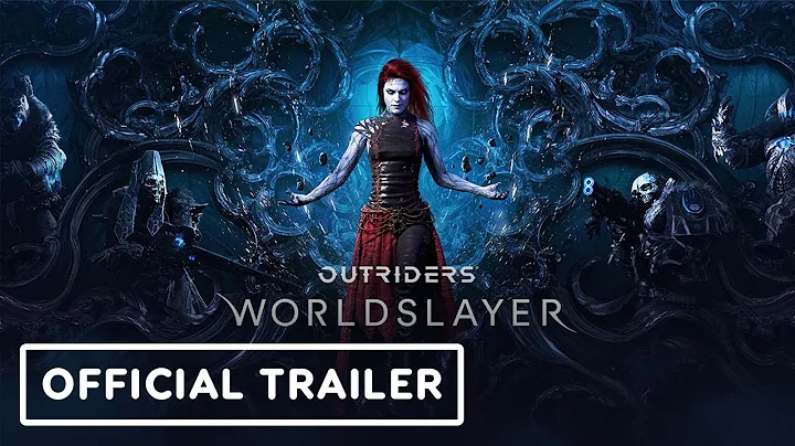 Outriders Worldslayer - Official Trailer - DayDayNews