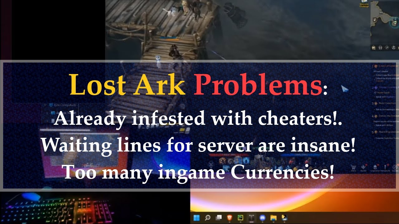 Lost Ark Problems: Bot Goldfarmers - Long queuing - Boring - Too many Currencies and Cheaters