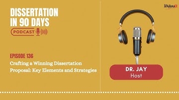 Crafting a Winning Dissertation Proposal: Key Elements and Strategies || EP 136 || WritersER