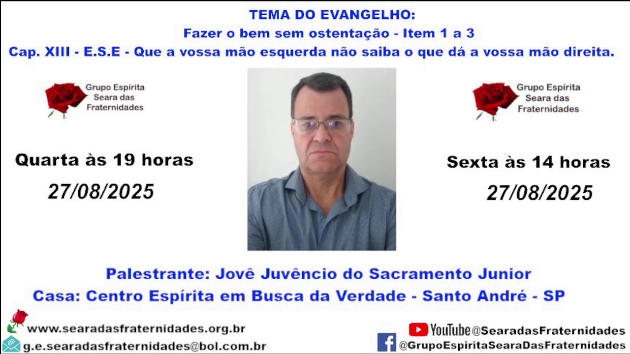 Evangelho e Prece 27/08/2025 (QUARTA-FEIRA) às 19 horas - Jové Juvêncio do Sacramento Junior