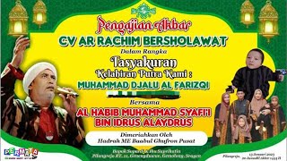 🔴 #Live  CV AR RACHIM BERSHOLAWAT - Habib MUH SYAFI'I [] 13/01/23 [] ME Audio [] FI Audio PERMATA HD