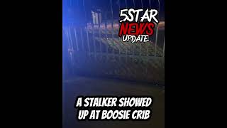 A Stalker Showed Up At Boosie House #boosie #viralvideo #viral #atlanta