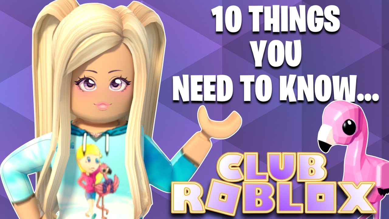 ?10 Things YOU NEED to KNOW ? About Club Roblox - YouTube