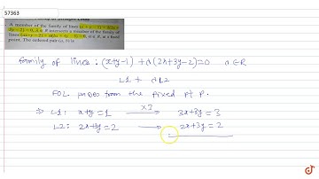 A member of the family of lines `(x+ y -1) + lambda(2x +3y-2) =0, lambda in R` intersects a mem...