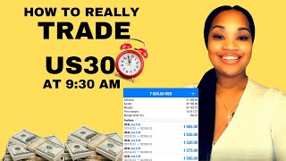 HOW TO REALLY TRADE US30 [AT 9:30AM!] FOREX MENTOR - Forex Trading 2022