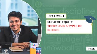 Uses Types Of Indices Cfa Level-1 Equity