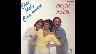 Ricchi  e  Poveri  ~  1983  ~  Ciao Italy,Ciao Amore